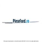 Perie geam dreapta spate cu crom Ford Mondeo 2000-2007 1.8 16V 110 cp