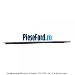 Perie geam stanga fata cu crom Ford Mondeo 2000-2007 2.0 16V 146 cp