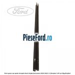 Perie geam usa spate dreapta Black Bright Ford Puma 2020-2023 1.0 Flexifuel 125 cp