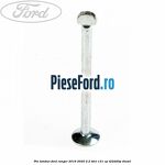 Pin tambur Ford Ranger 2016-2020 2.2 TDCi 131 cp