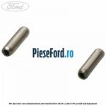 Pin tija cheie usa culisanta bruta Ford Transit 2014-2018 2.2 TDCi 100 cp