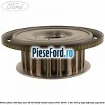 Pinion arbore cotit dupa anul 09/2016 Ford Transit Connect 2013-2018 1.5 TDCi 100 cp XVGA, XVGB, XVGC, XXGA diesel