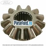 Pinion diferential cutie 5 trepte B5/IB5 Ford Fiesta 2013-2017 1.0 80 cp P4JA, P4JB, P4JC, P4JD benzina