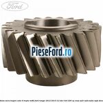 Pinion mers inapoi cutie 6 trepte MT82 Ford Ranger 2012-2015 3.2 TDCi 4x4 200 cp ENSA, SA2R, SA2S, SA2W, SAFA diesel