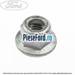 Piulita bieleta antiruliu punte spate Ford Focus 2004-2007 2.0 TDCi 136 cp G6DA, G6DB, G6DD, G6DG diesel