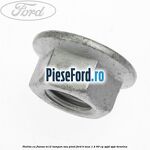 Piulita cu flansa M12 tampon sau pivot Ford B-Max 1.4 90 cp