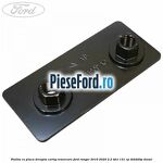 Piulita cu placa dreapta carlig remorcare Ford Ranger 2016-2020 2.2 TDCi 131 cp