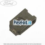 Piulita elastica prindere panou bord Ford Fiesta 2005-2008 1.25 16V 70 cp