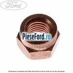 Piulita fixare catalizator Ford Edge 2016-2018 2.0 TDCi Bi-Turbo 210 cp T9CE, T9CF diesel