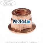 Piulita fixare galerie evacuare, catalizator Ford Fusion 1.25 75 cp