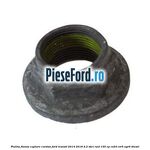 Piulita flansa cuplare cardan Ford Transit 2014-2018 2.2 TDCi RWD 155 cp CV24, CVR5, UYR6 diesel