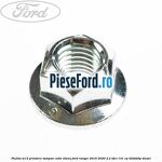 Piulita M12 prindere tampon cutie viteza Ford Ranger 2016-2020 2.2 TDCi 131 cp