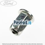 Piulita M6 ancora Ford Kuga 2013-2016 1.5 EcoBoost 4x4 182 cp