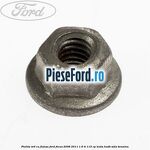 Piulita M6 cu flansa Ford Focus 2008-2011 1.6 Ti 115 cp