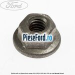Piulita M6 cu flansa Ford Ranger 2012-2015 2.2 TDCi 120 cp