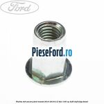 Piulita M8 ancora Ford Transit 2014-2018 2.2 TDCi 100 cp