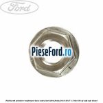 Piulita M8 prindere ranforsare bara cadru bord Ford Fiesta 2013-2017 1.5 TDCi 95 cp