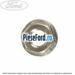 Piulita M8 prindere ranforsare bara cadru bord Ford Fiesta 2017-2023 1.0 EcoBoost 95 cp
