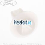 Piulita plastic conducta servodirectie , carenaj Ford Transit 2000-2006 2.4 TDCi 137 cp
