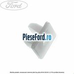 Piulita plastic ornamente interior Ford Ka plus 2016-2018 1.2 70 cp