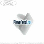 Piulita plastic ornamente interior Ford Ranger 2012-2015 3.2 TDCi 4x4 200 cp