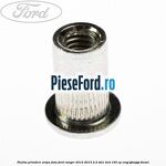 Piulita prindere aripa fata Ford Ranger 2012-2015 2.2 TDCi 4x4 150 cp