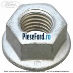 Piulita prindere bieleta antiruliu fata Ford Ranger 2016-2020 2.2 TDCi 160 cp