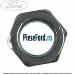 Piulita prindere bieleta directie Ford C-Max 2016-2020 1.0 EcoBoost 125 cp B7DA, M1DA, M1DD benzina
