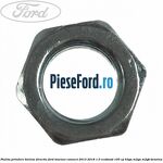 Piulita prindere bieleta directie Ford Tourneo Connect 2013-2018 1.0 EcoBoost 100 cp