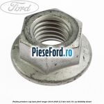 Piulita prindere cap bara Ford Ranger 2016-2020 2.2 TDCi 4x4 131 cp T22DD0P diesel