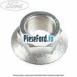 Piulita prindere cardan Ford Transit 2000-2006 2.4 TDdi 90 cp