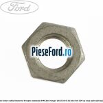 Piulita prindere levier cablu timonerie 6 trepte automata 6R80 Ford Ranger 2012-2015 3.2 TDCi 4x4 200 cp ENSA, SA2R, SA2S, SA2W, SAFA diesel