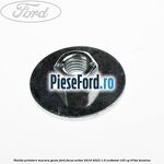 Piulita prindere macara geam Ford Focus Active 2019-2023 1.0 EcoBoost 125 cp