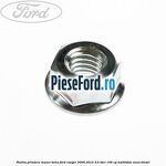 Piulita prindere maner bena Ford Ranger 2006-2012 3.0 TDCi 156 cp