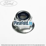 Piulita prindere maner hayon sau capac motor Ford Focus 2011-2014 1.6 Ti 105 cp