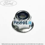 Piulita prindere maner hayon sau capac motor Ford Grand C-Max 2016-2020 2.0 TDCi 170 cp