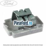 Piulita prindere modul usa spate Ford S-Max 2015-2023 2.0 TDCi 150 cp