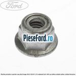 Piulita prindere opritor usa Ford Kuga 2013-2016 1.5 EcoBoost 4x4 182 cp