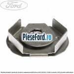 Piulita prindere protectie termica esapament Ford Focus 2014-2018 1.5 TDCi ECOnetic 105 cp
