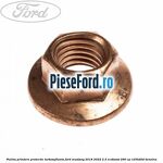 Piulita prindere protectie turbosuflanta Ford Mustang 2018-2022 2.3 EcoBoost 290 cp