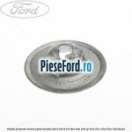 Piulita protectie termica Ford Mondeo 2014-2018 2.0 TDCi 4x4 150 cp T7CA, T7CC, T7CD, T7CE, T7CF diesel