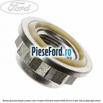 Piulita speciala flansa cardan cutie 5 trepte MT75 Ford Transit 2006-2014 2.4 TDCi 100 cp PHFA, PHFC diesel