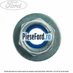 Piulita speciala M10 punte spate sau tampon motor Ford Fiesta 1996-2001 1.8 D 60 cp RTJ, RTK diesel