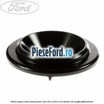 Piulita suport roata rezerva Ford C-Max 2011-2015 1.6 EcoBoost 150 cp