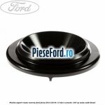 Piulita suport roata rezerva Ford Focus 2014-2018 1.5 TDCi ECOnetic 105 cp AEDA, XXDB diesel