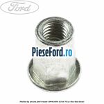 Piulita tip ancora Ford Transit 1994-2000 2.5 TD 75 cp