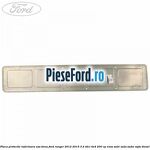 Placa protectie inferioara usa bena Ford Ranger 2012-2015 3.2 TDCi 4x4 200 cp
