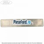 Placa protectie inferioara usa bena Ford Ranger 2019-2022 2.0 EcoBlue 4x4 170 cp