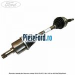 Planetara stanga Ford Tourneo Custom 2014-2018 2.2 TDCi 100 cp DRF4, DRFF, DRFG diesel