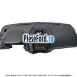 Plansa bord an 09/2011-07/2012 Ford Ranger 2012-2015 2.2 TDCi 4x4 150 cp